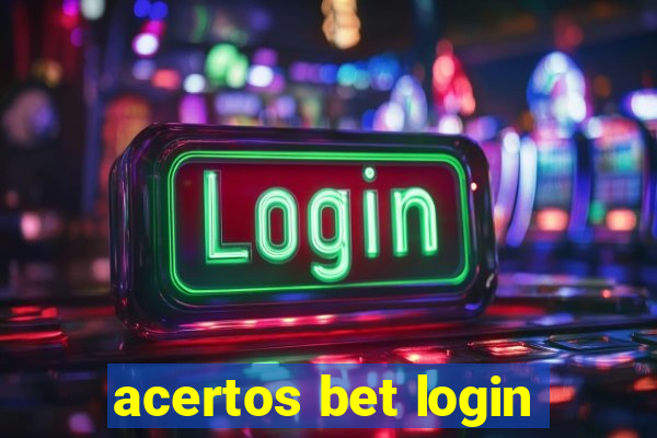 acertos bet login